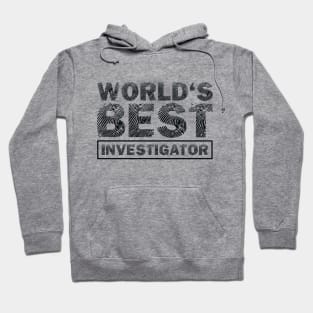 World's Best Investigator Hoodie